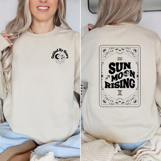 Guided By Sun, Moon, Rising Sweatshirt - Customize Me!